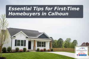 Top Mortgage Tips for First-Time Homebuyers in Calhoun, AL