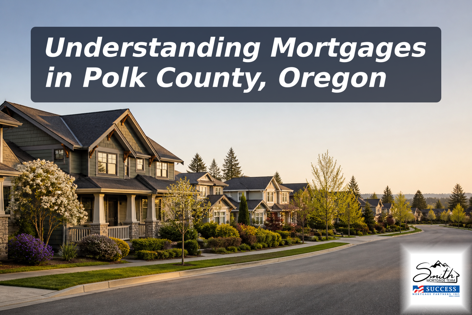 How to Get the Best Mortgage Rates in Polk County, OR