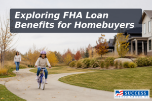 Benefits of FHA Loans for Homebuyers in Cherokee