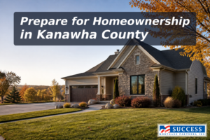 How to Qualify for a Mortgage in Kanawha County, WV