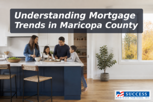 Current Mortgage Rates in Maricopa County